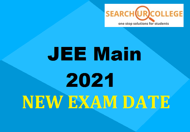 NEW JEE Main 2021 Exam Date JEE Main Exam Dates