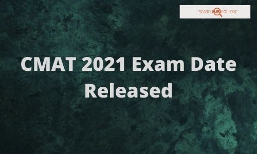 CMAT 2021 Exam Date Released
