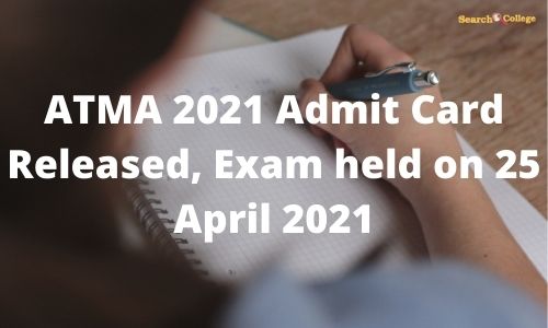 ATMA 2021 Admit Card Released ATMA 2021 Admit Card Released