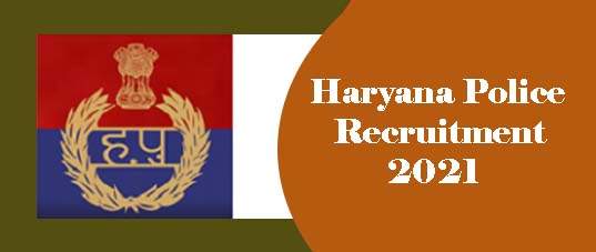 Haryana Police Recruitment 2021