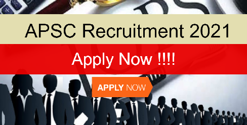 UntitledAPSC Recruitment 2021-22 APSC Recruitment 2021-22