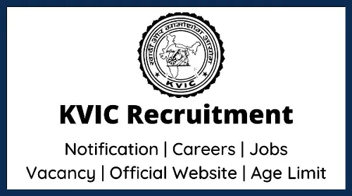 KVIC jobs Recruitment 2022