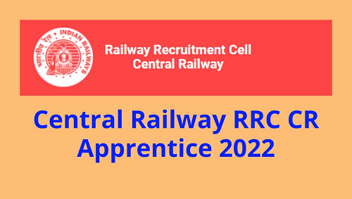 UntitledCentral Railway RRC CR Apprentice Online Form 2022 Central Railway RRC CR Apprentice Online Form 2022