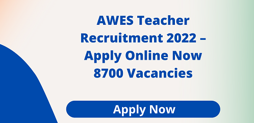AWES Teacher Bharti 2022