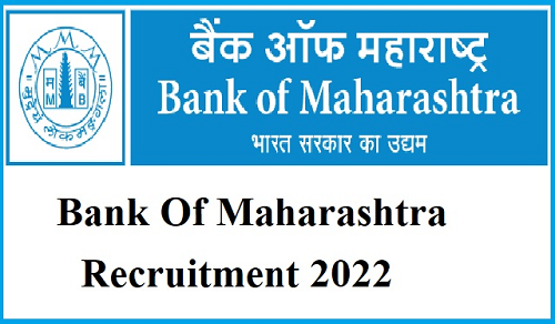 Bank of Maharashtra Generalist Officers Recruitment 2022
