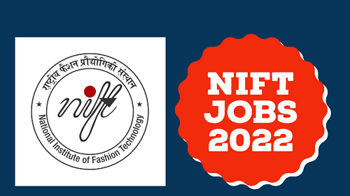 NIFT Jobs Bharti 2022