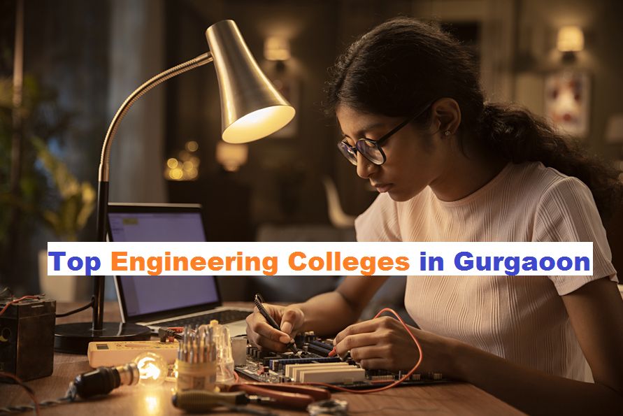Top Engineering Colleges in Gurgaon