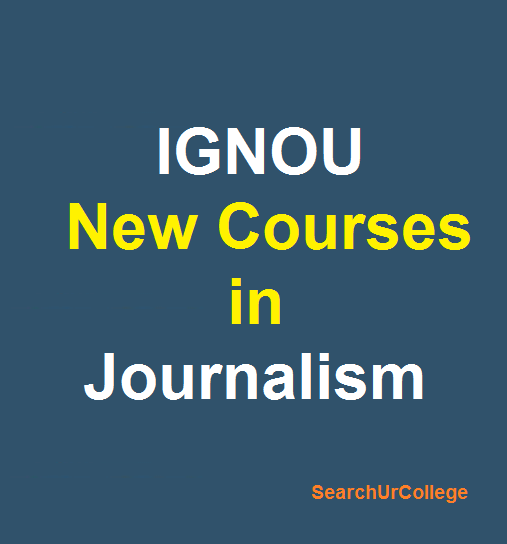 IGNOU New Journalism Courses