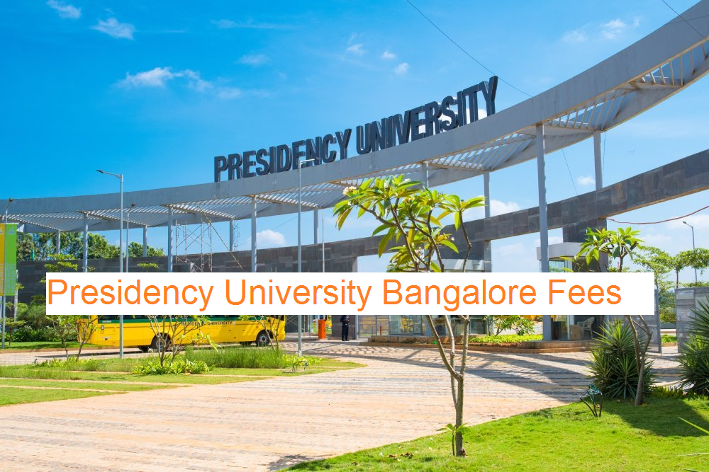 Presidency University Bangalore Fees