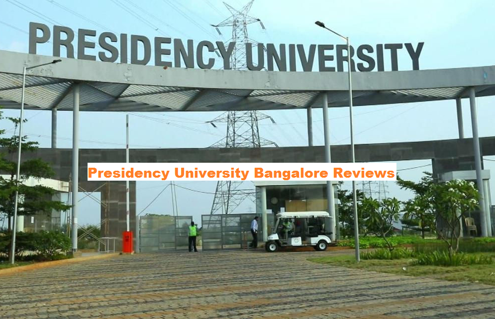 Presidency University Bangalore Reviews
