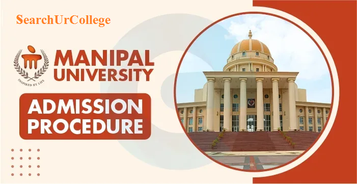 Manipal University Admission Process