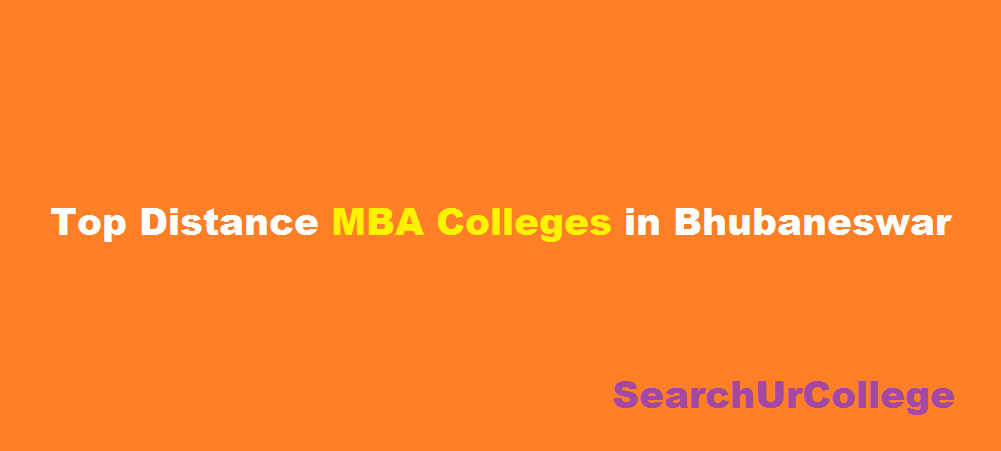 Top Distance MBA Colleges in Bhubaneswar Top Distance MBA Colleges in Bhubaneswar