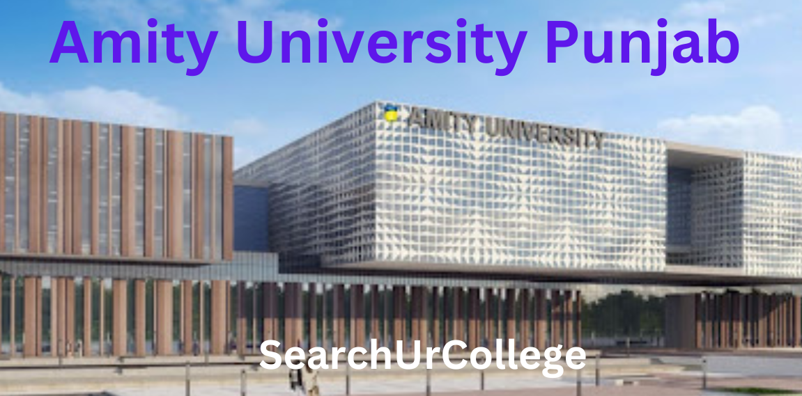 Amity University Punjab Amity University Punjab