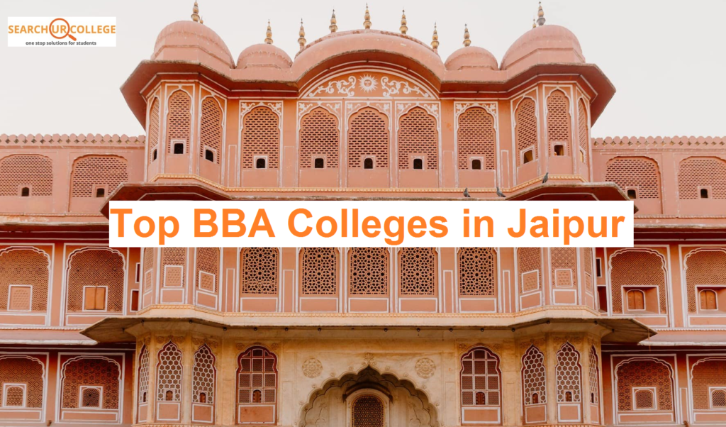 Top BBA College in Jaipur Cutoffs Placements Courses Fees Rankings
