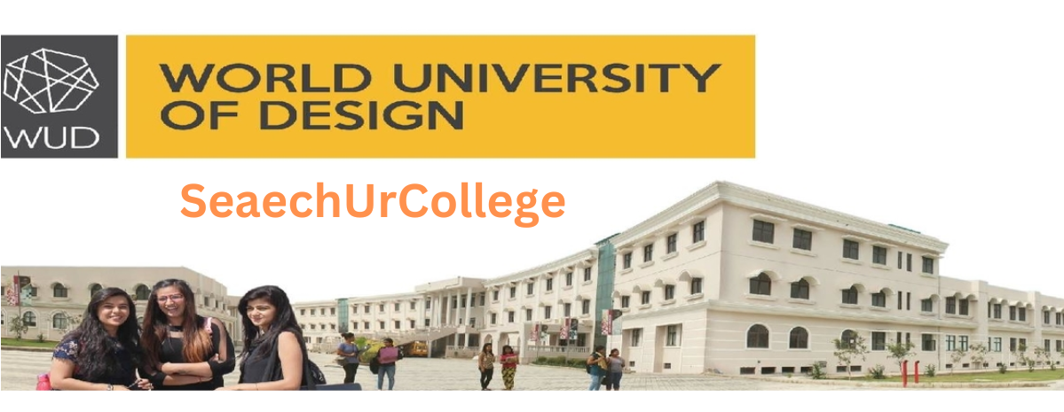 World University of Design Sonepat World University of Design Sonepat
