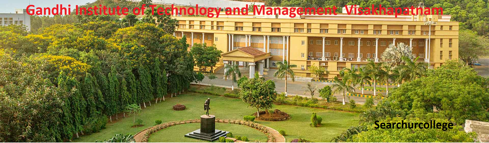 Gandhi Institute of Technology and Management (GITAM) Visakhapatnam