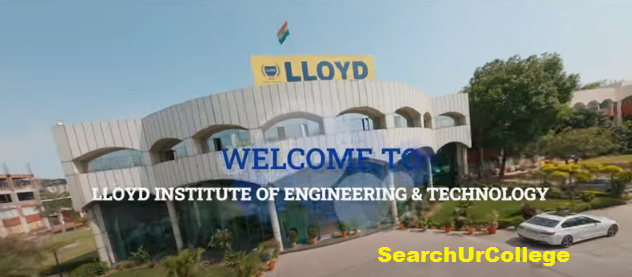 Lloyd institute of engineering and technology Greater Noida