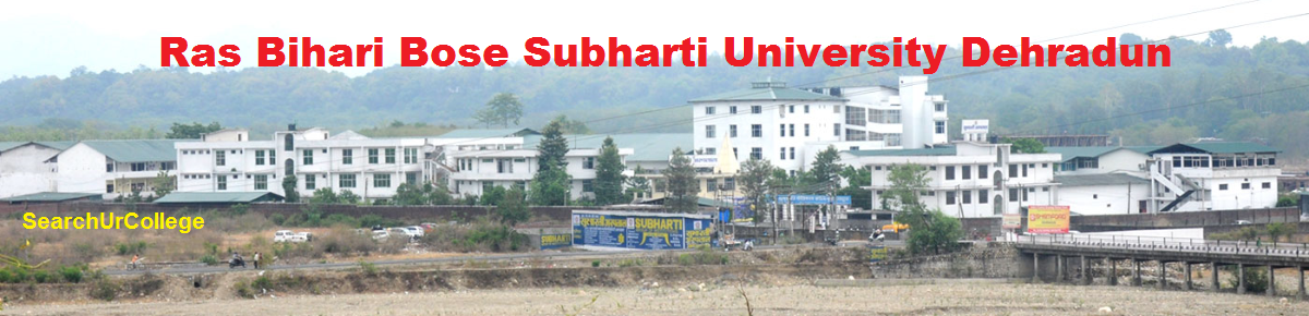 Ras Bihari Bose Subharti University Dehradun Ras Bihari Bose Subharti University Dehradun
