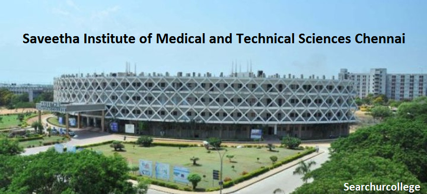 Saveetha Institute of Medical and Technical Sciences Chennai
