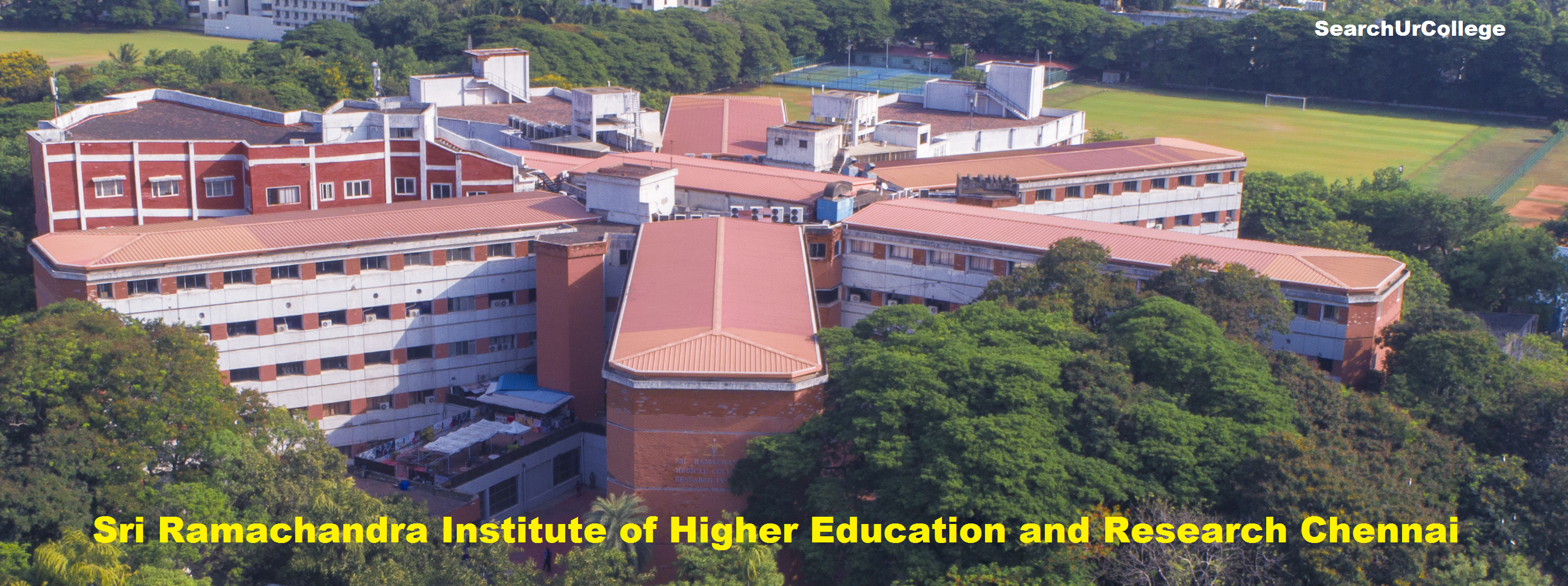 Sri Ramachandra Institute of Higher Education and Research Chennai