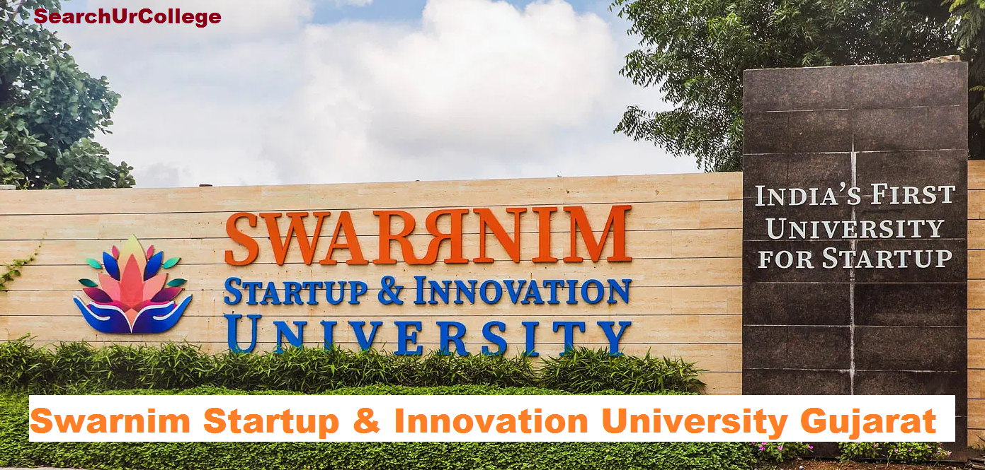 Swarnim Startup & Innovation University Gujarat