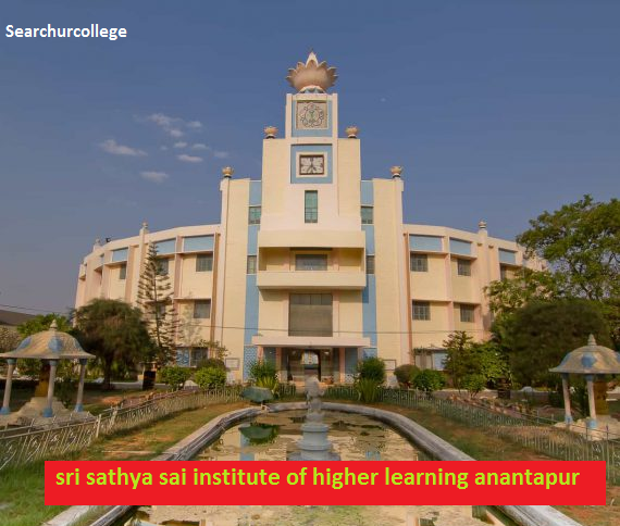 sri sathya sai institute of higher learning anantapur