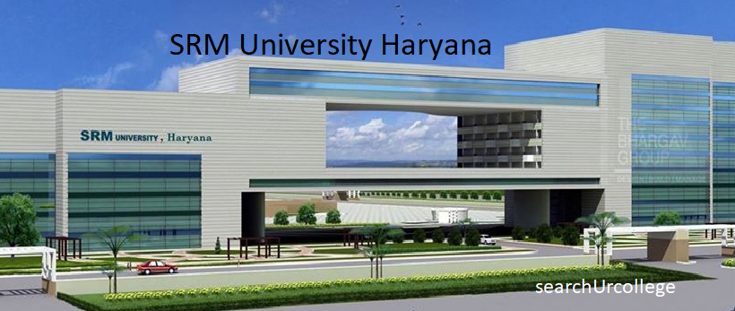 srm university sonipat haryana